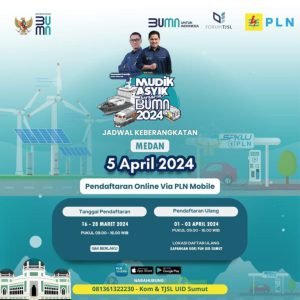PLN UID Sumut, Gelar Mudik Siapkan 1.000 Kuota Gratis Bersama BUMN 2024