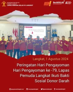 Peringatan Hari Pengayoman Hari Pengayoman ke -79, Lapas Pemuda Langkat Ikuti Bakti Sosial Donor Darah