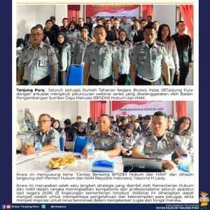 Cerdas Bersama BPSDM Hukum dan HAM, Rutan Tanjung Pura Kanwil Kemenkumham Sumatera Utara Ikuti Webinar Series