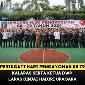 Kalapas Binjai Hadiri Upacara Hari Pengayoman Ke-79 di Rutan Kelas I Medan
