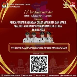 KPU Kota Medan Umumkan Pendaftaran Pasangan Calon Walikota dan Wakil Walikota Medan Tahun 2024