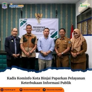 Kadis Kominfo Kota Binjai Paparkan Pelayanan Keterbukaan Informasi Publik