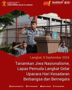 Tanamkan Jiwa Nasionalisme, Lapas Pemuda Langkat Gelar Upacara Hari Kesadaran Berbangsa dan Bernegara