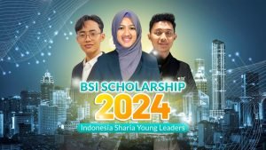 BSI Maslahat Resmi Membuka Kembali Beasiswa BSI Scholarship Prestasi dan Inspirasi 2024