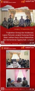 Tingkatkan Sinergi dan Kolaborasi, Lapas Pemuda Langkat Kunjungi Dinas Balai Latihan Kerja, Dinas Kebersihan, dan Kementerian Agama Kab. Langkat