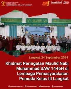 Khidmat Peringatan Maulid Nabi Muhammad SAW 1446H di Lembaga Pemasyarakatan Pemuda Kelas III Langkat
