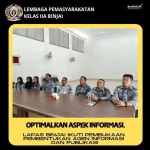 Pembentukan Agen Informasi dan Publikasi Pemasyarakatan: Membangun Citra Positif melalui Sinergi