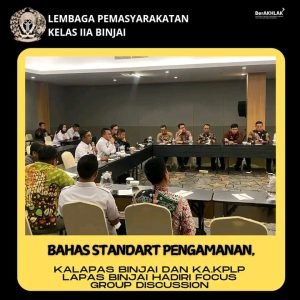 Kemenkumham Sumut Gelar FGD Penyusunan Standar Pengamanan untuk Meningkatkan Kualitas Pemasyarakatan