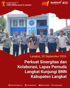 Perkuat Sinergitas dan Kolaborasi, Lapas Pemuda Langkat Kunjungi BNN Kabupaten Langkat