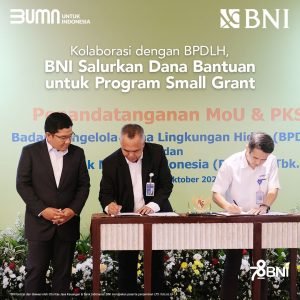 Kolaborasi dengan BPDLH, BNI Salurkan Dana Bantuan Program Small Grant