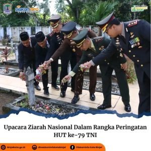 Upacara Ziarah Nasional Dalam Rangka Peringatan HUT ke-79 TNI
