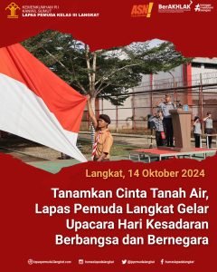 Tanamkan Cinta Tanah Air, Lapas Pemuda Langkat Gelar Upacara Hari Kesadaran Berbangsa dan Bernegara