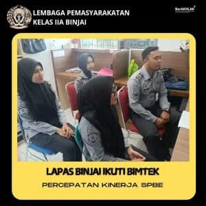 Lapas Kelas llA BinjaiMengikuti Bimtek untuk percepatan Kinerja SPBE15-10-2024