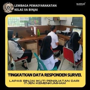 LAPAS BINJAI IKUTI PENGUATAN DARI DITJEN KEMENKUMHAM