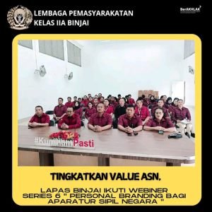 Lapas Binjai ikuti Webiner Series 6 Personal Branding Bagi Aparatur Sipil Negara