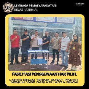 Lapas Binjai Terima Surat Pindah Memilih WBP Dari KPU kota Binjai