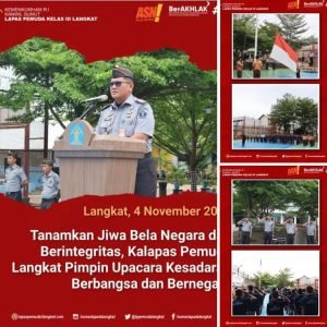 Tanamkan Jiwa Bela Negara dan Berintegritas, Kalapas Pemuda Langkat Pimpin Upacara Kesadaran Berbangsa dan Bernegara