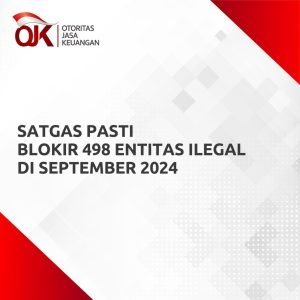 Satgas Pasti Blokir 498 Entitas Ilegal pada September 2024
