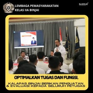 Kalapas Binjai Berikan Penguatan & Evaluasi Kepada Seluruh Petugas