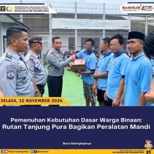 Pemenuhan Kebutuhan Dasar Warga Binaan: Rutan Tanjung Pura Bagikan Peralatan Mandi