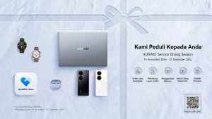 HUAWEI Service Giving Season Hadir dengan Layanan Servis Spesial Seluruh Pelanggan Huawei