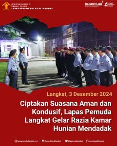 Ciptakan Suasana Aman dan Kondusif, Lapas Pemuda Langkat Gelar Razia Kamar Hunian Mendadak