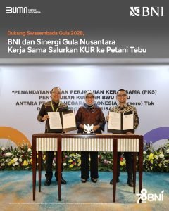BNI dan Sinergi Gula Nusantara Kerja Sama Salurkan KUR ke Petani Tebu
