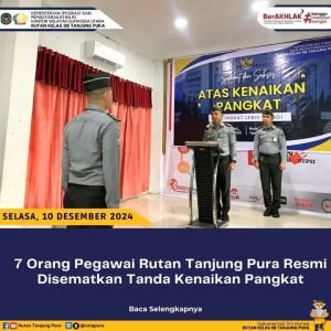7 Pegawai Rutan Tanjung Pura Resmi disematkan Tanda Kenaikan Pangkat