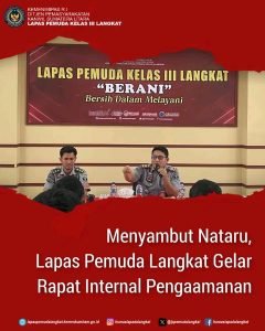 Menyambut Nataru, Lapas Pemuda Langkat Gelar Rapat Internal Pengaamanan