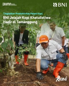 BNI Jelajah Kopi Khatulistiwa Dukung Petani Kopi Temanggung
