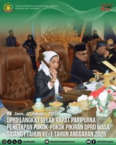DPRD LANGKAT GElAR RAPAT PARIPURNA PENETAPAN POKOK-POKOK PIKIRAN DPRD MASA SIDANG I TAHUN KE – 1 TAHUN ANGGARAN 2025