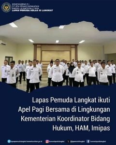 Lapas Pemuda Langkat ikuti Apel Pagi Bersama di Lingkungan Kementerian Koordinator Bidang Hukum, HAM, dan Imipas