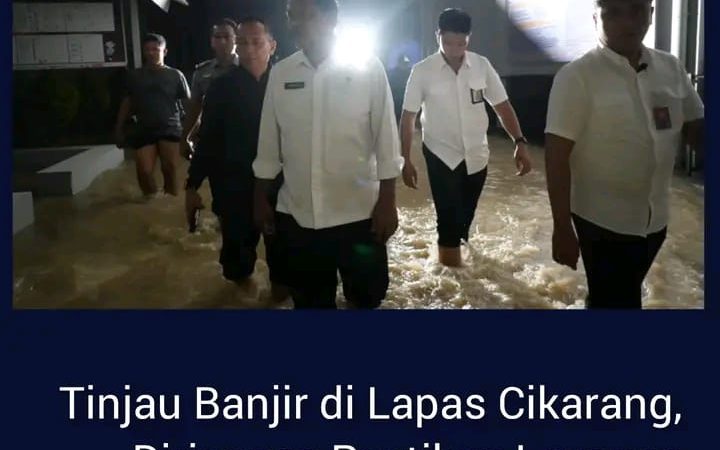 Tinjau Banjir di Lapas Cikarang, Dirjenpas Pastikan Layanan Warga Binaan Tetap Berjalan