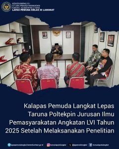 Kalapas Pemuda Langkat Lepas Taruna Poltekpin Jurusan Ilmu Pemasyarakatan Angkatan LVI Tahun 2025 Setelah Melaksanakan Penelitian