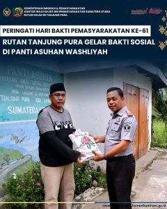 “Peringati Hari Bakti Pemasyarakatan Ke-61, Rutan Tanjung Pura Gelar Bakti Sosial di Panti Asuhan Washliyah”