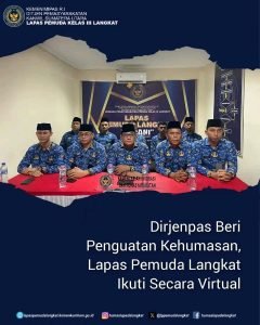 Dirjenpas Beri Penguatan Kehumasan, Lapas Pemuda Langkat Ikuti Secara Virtual