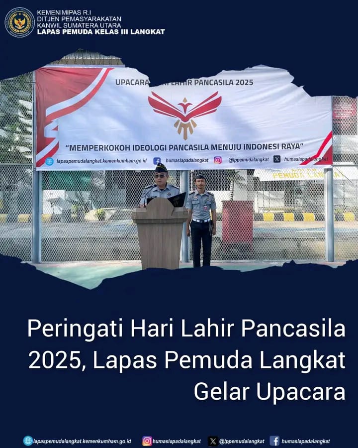 Peringati Hari Lahir Pancasila 2025, Lapas Pemuda Langkat Gelar Upacara