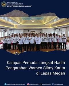 Kalapas Pemuda Langkat Hadiri Pengarahan Wamen Silmy Karim di Lapas Medan