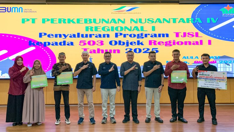 PTPN IV Regional I Salurkan Bantuan TJSL Rp5,38 Miliar untuk 503 Objek di Sumatera Utara