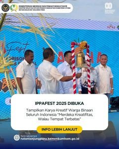 IPPAFest 2025 Dibuka, Tampilkan Karya Kreatif Warga Binaan Seluruh Indonesia “Merdeka Kreatifitas Walau Tempat Terbatas”