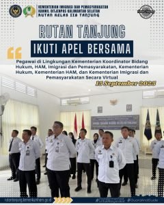 Rutan Tanjung Ikuti Apel Bersama Pegawai di Lingkungan Kementerian Koordinator Bidang Hukum, HAM, Imigrasi dan Pemasyarakatan, Kementerian Hukum, Kementerian HAM, dan Kementerian Imigrasi dan Pemasyarakatan Secara Virtual
