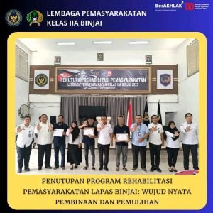 Penutupan Program Rehabilitasi Pemasyarakatan Lapas Binjai Wujud Nyata Pembinaan dan pemulihan