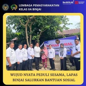 Wujud Nyata Peduli Sesama,Lapas Binjai Salurkan Bantuan Sosial