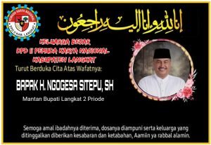 Abdul Rasyidin Pane SHKetua DPD II Pemuda Karya Nasional Kabupaten Langkat Turut Berdukacita Atas Wafatnya H. Ngogesa Sitepu SH