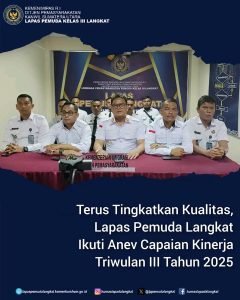 Terus Tingkatkan Kualitas, Lapas Pemuda Langkat Ikuti Anev Capaian Kinerja Triwulan III Tahun 2025