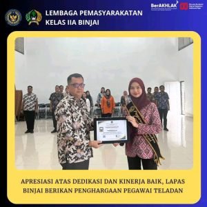 Apresiasi Atas Dedikasi Dan kinerja Baik,Lapas Binjai Berikan Penghargaan Pegawai Teladan