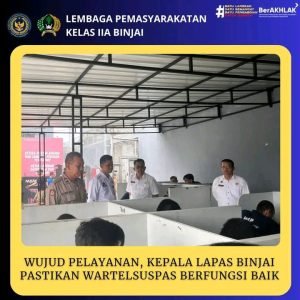 Wujud Pelayanan Kepala Lapas Binjai Pastikan Wartelsuspas Berfungsi Baik.