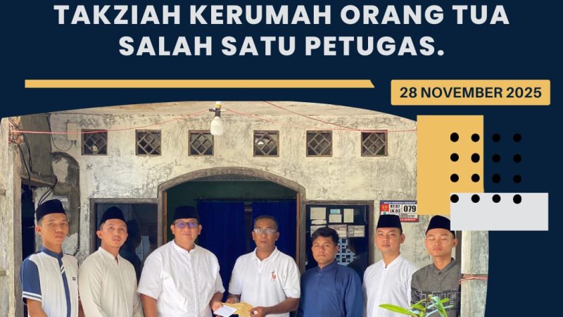 Rutan Tanjung Berduka, Karutan Beserta Jajaran Berkunjung Untuk Melakukan Takziah Kerumah Orang Tua Salah Satu Petugas