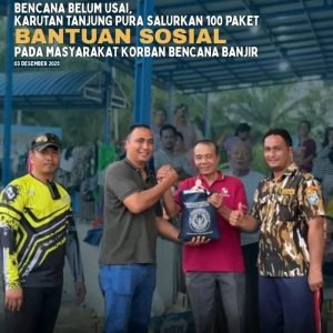 Bencana belum usaiKarutan Tanjung Pura Salurkan 100 Paket Bantuan Sosial Pada Masyarakat Korban Bencana Banjir