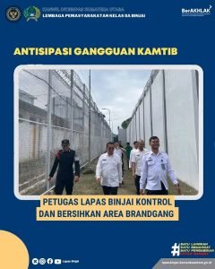 Petugas Lapas Binjai Kontrol Dan Bersihkan Area Brandgang